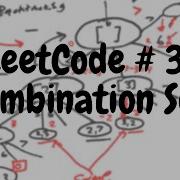 Leet Code 39 Combination Sum Backtracking