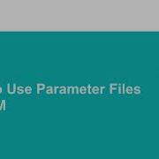 How To Use Parameter Files In PSIM