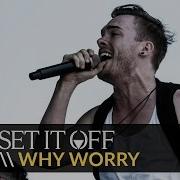 Set It Off Why Worry Live 2015 Vans Warped Tour