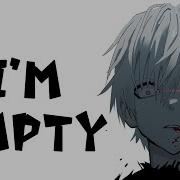 Nightcore Empty Lyrics Nightcore