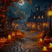 Cozy Autumn Village Halloween Ambience Scary Halloween Sounds Halloween Background Music