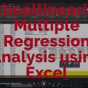 Multicollinearity In Multiple Regression Analysis Using Excel