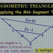 4 1 Geometry Triangles Midsegment Theorem Half Parallel Vtext Mathgotserved Teachers Kutasoftware
