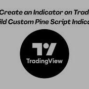 How To Create An Indicator On TradingView Build Custom Pine Script Indicator 2026