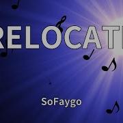 SoFaygo RELOCATE Lyrics