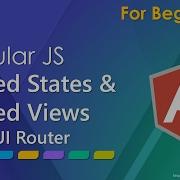 AngularJs UI Router Nested States And Nested Views