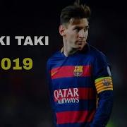 Lionel Messi Taki Taki Goals Skills 2018 2019