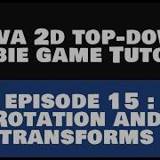 Java 2D Top Down ZombieGame Tutorial 15 Rotation Transform And Graphics 2D REMASTERED