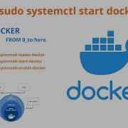 01 How To Check Docker Status Enable Docker Auto Startup Docker Version Docker Tutorial