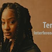 Tems Interference Lyrics Video