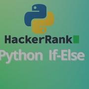 02 Python If Else HackerRank Solution StudyCodersDiary