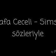 Mustafa Ceceli Simsiyah Lyrics
