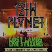 12th Planet Live Lost Lands 2017