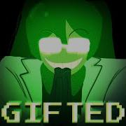 Gifted