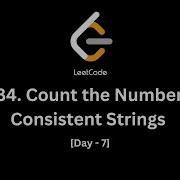 1684 Count The Number Of Consistent Strings LeetCode Daily Question Day 7