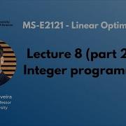 MS E2121 Linear Optimization Lecture 8 2