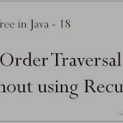 Binary Tree In Java 18 PostOrder Traversal Without Using Recursion