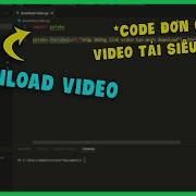 Tải Video Từ Youtube Về Máy Chỉ Với 2 Dòng Code Python Siêu Tiện Lợi