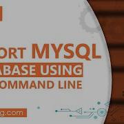How To Import MySQL Database Using SSH Command Line