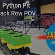 Python Pit Back Row POV Fast Lane