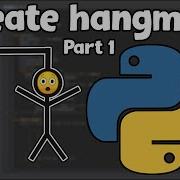 How To Make Hangman With Python Part 1