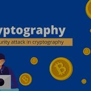 Security Attacks In Cryptography