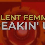 Violent Femmes Breakin Up Official Audio