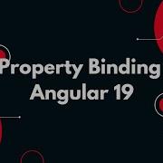 8 Angular 19 Tutorial Master Property Binding For Dynamic UI Updates