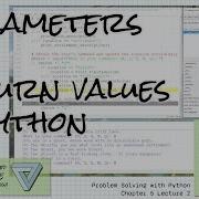 Functions With Parameters And Return Values In Python Problem Solving W Python Ch 5 Lecture 2