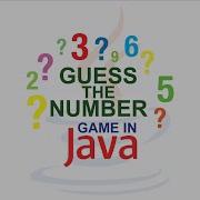 NUMBER GUESSING GAME JAVA Tutorial Beginning To End Project