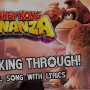 Donkey Kong Bananza Breaking Through Heart Of Gold Full Song With Lyrics