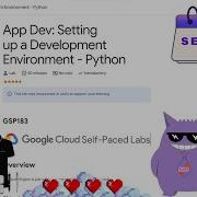 App Dev Setting Up A Development Environment Python 2025 GSP183 Qwiklabs Solution