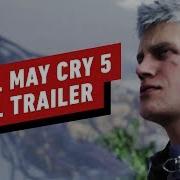 Devil May Cry 5 Final Trailer