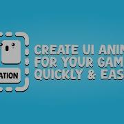 Unity UI Animation Tool Create Animations Quickly And Easily