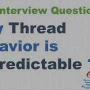 Why Thread Behavior Is Unpredictable Java Concurrency Interview Question