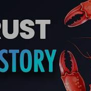 The Fascinating Story Of Rust