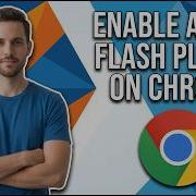 How To Enable Adobe Flash Player On Chrome Easy Guide