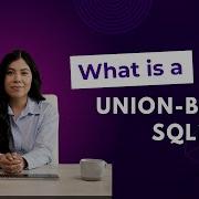 What Is Union Based SQLi How Hackers Exploit Your Database