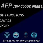 Learning Full Web APP Using IBM Cloud FREE LAYER Part 1 FAAS