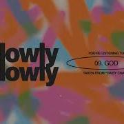 Slowly Slowly God