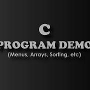 C Program Demo Arrays Menu Sorting Functions By Sir Eudz