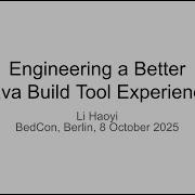 Engineering A Better Java Build Tool Experience Berlin Expert Days 8 October 2025