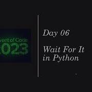 Advent Of Code 2023 Day 06 Wait For It In Python