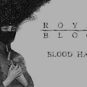 Royal Blood Blood Hands Official Audio