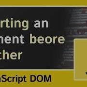 Node InsertBefore Insert Before Method Javascript DOM