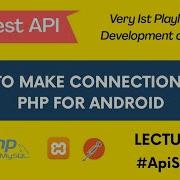 Lecture 2 Android Php Mysql Tutorial Php Database Connection Php Rest Connection Api