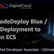 AWS CodeDeploy Blue Green Deployment To Amazon ECS