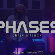 Chase Atlantic Phases LIVE Lyrics Exclusive Quarantine Livestream