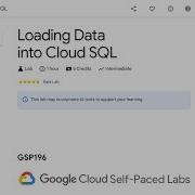 2024 Loading Data Into Cloud SQL GSP196