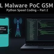 SHELL Malware PoC GSM C C Python Speed Coding Part 2